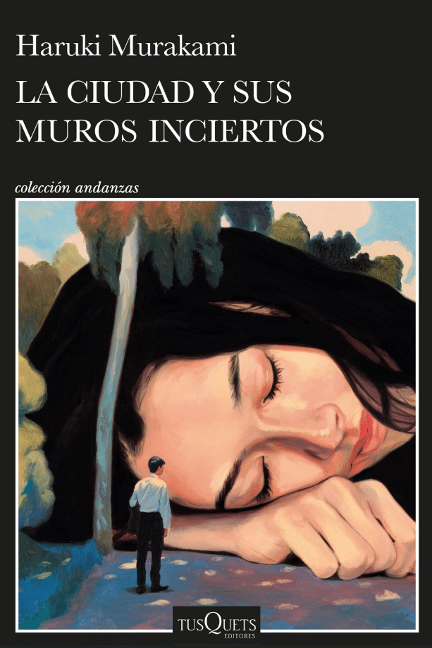 La ciudad y sus muros inciertos de Haruki Murakami